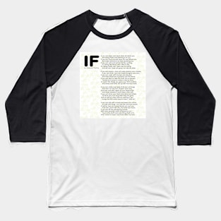 IF POEM BY RUDYARD KIPLING - IF | Poster And Other Formats | Wall Art Decor Baseball T-Shirt